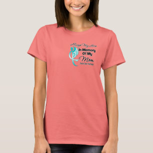 Alltid min hjälte i minnesmamman - Ovarian cancer Tee