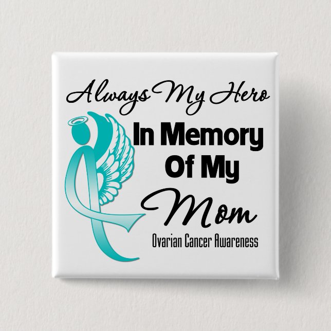 Alltid mitt Hero i minnet Mamma - Ovarialcancer Knapp (Framsida)