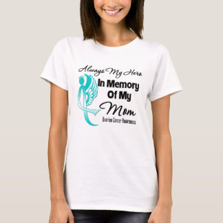 Alltid mitt Hero i minnet Mamma - Ovarialcancer Tee