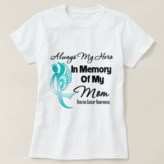 Alltid mitt Hero i minnet Mamma - Ovarialcancer Tee Shirt (Design framsida)