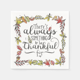 Alltid något att vara tacksam för | Pappersservett