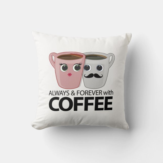 Alltid och för alltid med kaffe kudde (Framsida)