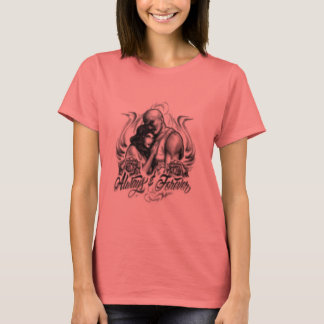 Alltid och för alltid t shirt