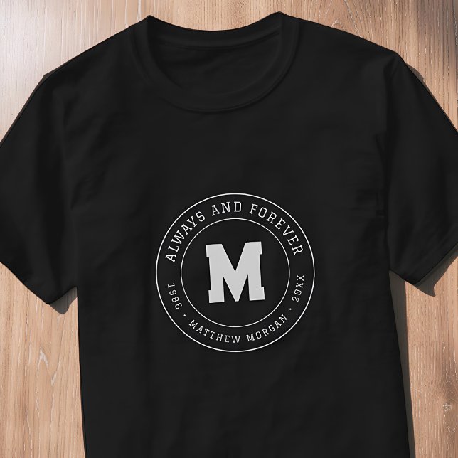 Alltid och för evigt minnesmonogram t shirt (Skapare uppladdad)