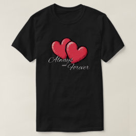 Alltid och för evigt T-shirt - Röd hjärta grafisk 