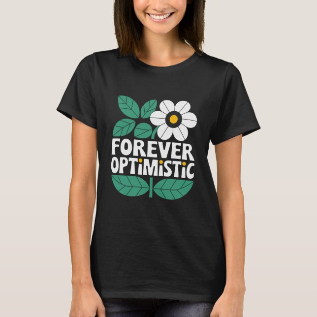 Alltid optimistisk t shirt (Framsida)