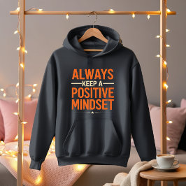 Alltid positivt tänkesätt - Motiv Bära Hoodie