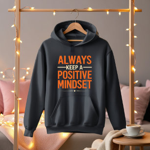 Alltid positivt tänkesätt - Motiv Bära Hoodie