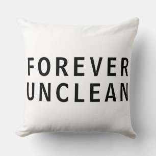 Alltid Smutsig Rolig Ohyfsad Meddelande T-Shirt Kudde