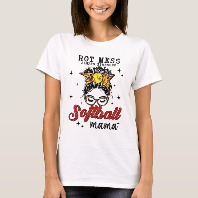  alltid Stressat softball-Mamma T Shirt (Framsida)