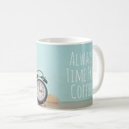 Alltid Tid för Kaffe Kopp - Den Perfekta Gåvan
