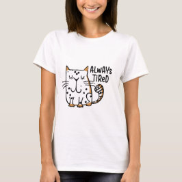 Alltid trött t shirt