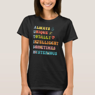Alltid unik, fullständigt intelligent ibland-Myste T Shirt