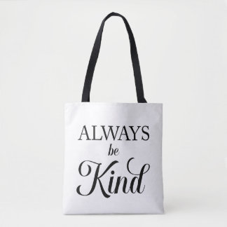 Alltid vara snäll Totebag Tygkasse