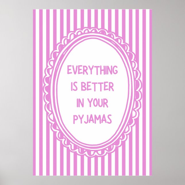 Allting är Bättre I Din Pyjamas Poster (Framsidan)