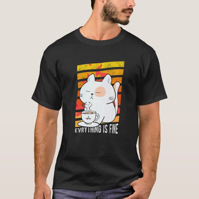 Allting Är Bra Katt Dricker Kaffe Brinner Pos T Shirt (Framsida)