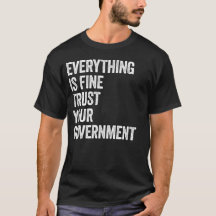 Allting är Bra Lita på Din Regering