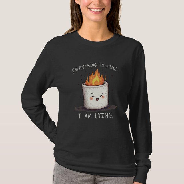 Allting är bra Ljuger Marshmallow Meme T-shirt (Framsida)