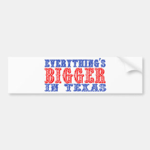 Allting är större i Texas Bildekal