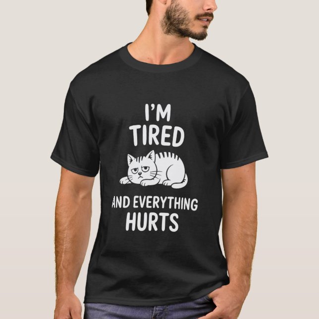 Allting Gör Ont Rolig Katt T Shirt (Framsida)