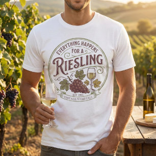 Allting Händer För En Riesling Årgångsvin Puns T Shirt