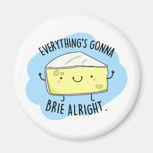 Allting kommer att brista bra.. magnet