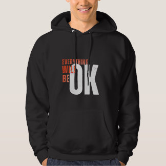 Allting Kommer Att Gå Bra – Motivations T-Shirt Me Hoodie