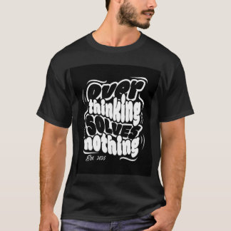 Allting överskattas för närvarande" t shirt