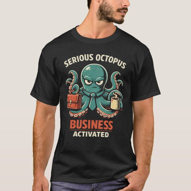 Allvarlig Bläckfiskshandel Aktiverad Konst T Shirt (Framsida)