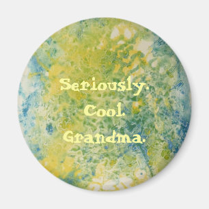 Allvarlig Coola Grandma Magnet