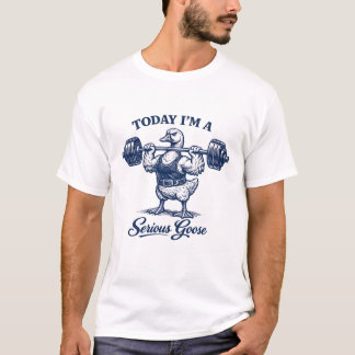 Allvarlig Gås Gym Lifting T Shirt