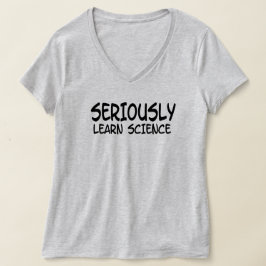 Allvarlig inlärning av vetenskap t shirt