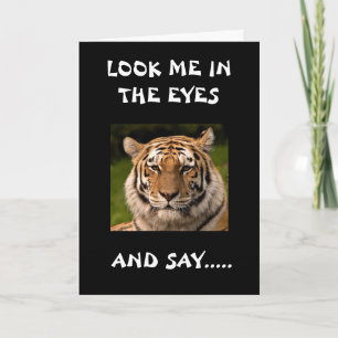 ALLVARLIG TIGER SAGER "MASTE BLI BRA SNART" KORT