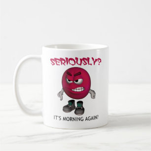 ALLVARLIGT? DET är MORGONEN IGEN? Kaffemugg
