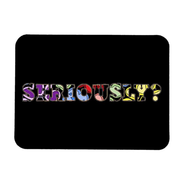 Allvarligt? Färglöst fotomagnet Magnet (Horisontell)