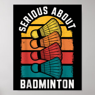 Allvarligt med Badminton Funny Badminton Player Poster