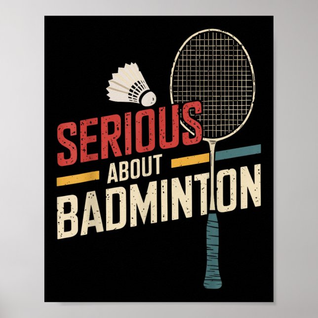 Allvarligt om Badminton Funny Poster (Framsidan)