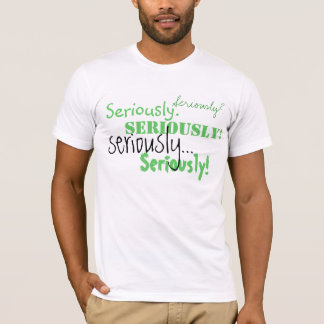 Allvarligt Tshirt Tee