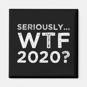 Allvarligt, WTF 2020? Magnet