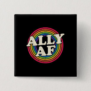 Ally AF - Gay pride-månaden - HBT Rainbow Flagga Knapp