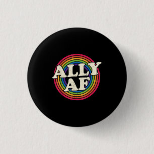 Ally AF - Gay pride-månaden - HBT Rainbow Flagga Knapp