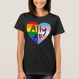Ally AF III - Pride för HBT-Flagga, gay Trans Quee T Shirt