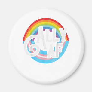 ALLY AF Trans Gift för en HBT-medlem Magnet