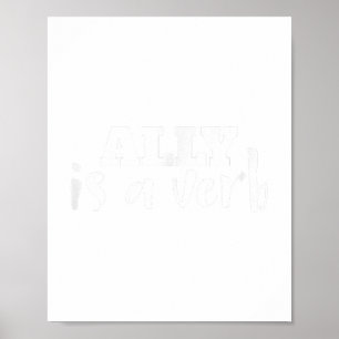 Ally är en verb Proud Ally Gay pride Poster