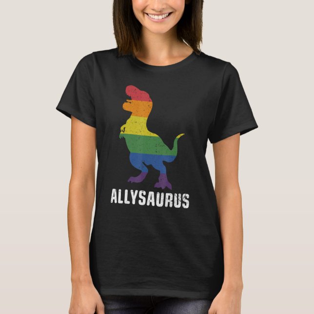 Allysaurus Dinosaur In Rainbow Flag For Ally LGBT  T Shirt (Framsida)