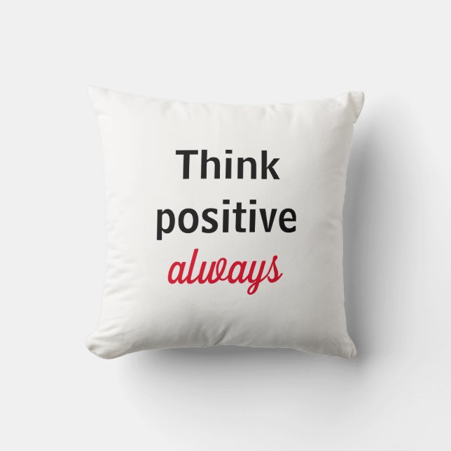 Almohadas  Think positive always Kudde (Framsida)