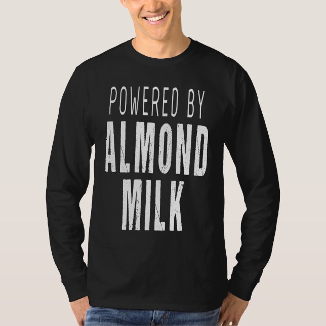 Almond Milk   Powered By Almond Milk T Shirt (Framsida)