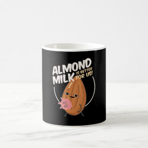Almond Mjölk bättre för oss Mjölk Vegan Vegeta Kaffemugg
