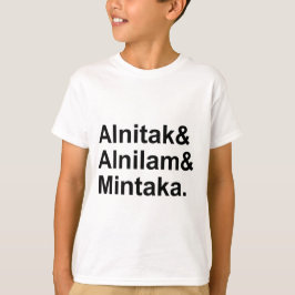 Alnitak Alnilam Mintaka | 3 Orionens Bälte Tee Shirt