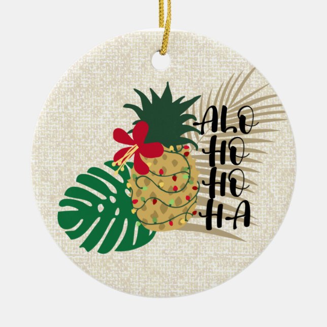 ALO-HO-HO-HA Hawaiian Tropical Pineapple Julgransprydnad Keramik (Framsidan)